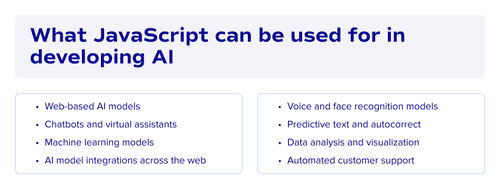 What JavaScript can be used for in AI development?
